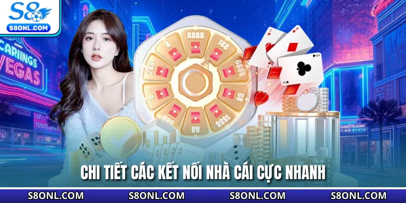 Chi tiết các kết nối nhà cái cực nhanh