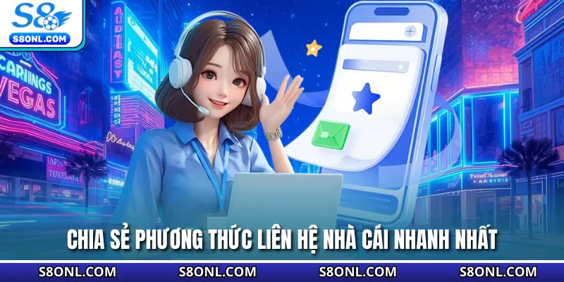 Chia sẻ phương thức liên hệ nhà cái nhanh nhất