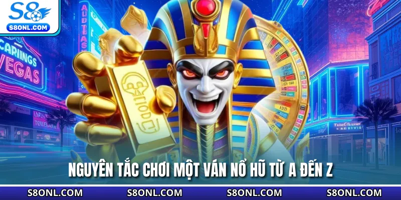 Nguyên tắc chơi một ván nổ hũ từ A đến Z