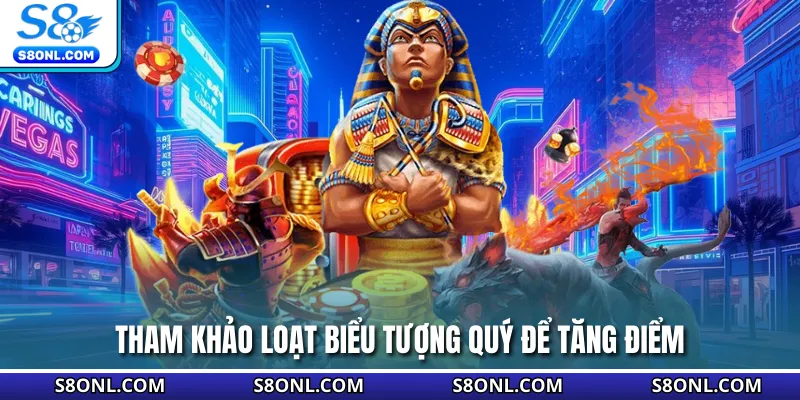 Tham khảo loạt biểu tượng quý để tăng điểm 
